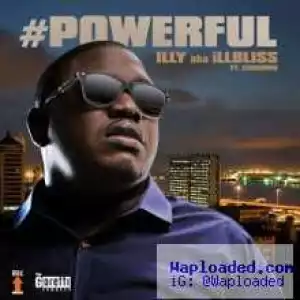 Illbliss - Powerful ft Chidinma